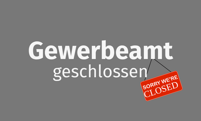 Gewerbeamt geschlossen Grafik mit dem Hinweis „Gewerbeamt geschlossen“ und einem roten Schild „Sorry we’re closed“.